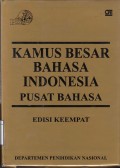 Kamus Besar Bahsa Indonesia  : Pusat Bahasa