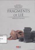 Fragment of Lie : Duo Show Desrat Fianda and Taufik Ermas
