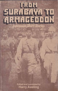 From Surabaya to Armageddon: Indonesia Short Stories