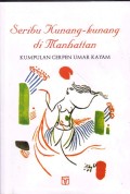 Seribu Kunang-kunang di Mahattan: Kumpulan Cerpen Umar Kayam