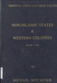 Oriental Coins and Their Values: Non-Islamic States & Western Colonies: AD 600 - 1979