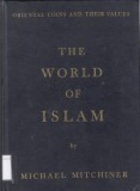 Oriental Coins and Their Values: The World of Islam