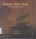 Rainha Boki Raja : Ratu Ternate Abad keenambelas