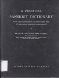 A Practical Sanskrit Dictionary with Transliteration. Accentuation, and Etymological Analysis Throughout