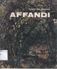Affandi: Suatu jalan baru dalam ekspresionisme