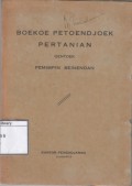 Boekoe Petoendjoek Pertanian Oentok Pemimpin Seinendan