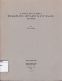 Schools and Politics: The Kaum Muda Movement in West Sumatra (1927-1933)