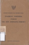 Djadikan Indonesia Poros The New Emerging Forces: Presiden Sukarno pada Kongres P.W.K.L.