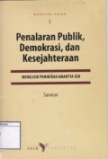 Penalaran Publik, Demokrasi, dan Kesejahteraan: Menelisik Pemikiran Amartya Sen