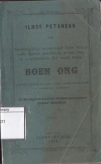Ilmoe Petangan dari Sa-orang jang mempoenjai ilmoe firazat pada djaman poerbakala ja-itoe jang di pergoenaken oleh maha radja: Boen Ong swatoe perkara jang gaib maka dapetlah di karahoei olehnja