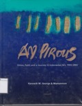 A.D. Pirous : vision, faith, and a journey in Indonesian art, 1955-2002