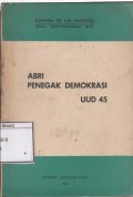 ABRI Penegak Demokrasi UUD 1945