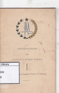 Anggaran dasar dan rumah tangga ikatan keluarga anggota taruna proklamasi