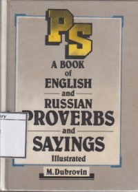 A Book of English and Russian Proverbs and Sayings Illustrated