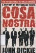 A History of the Sicilian Mafia Cosa Nostra
