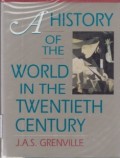 A History of the World in the Twentieth century