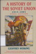 A History of Uni Soviet 1917-1991