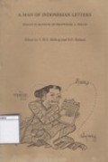 A Man of Indonesian Letters: Essays in Honour of Professor A. Teeuw