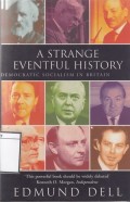 A Strange Eventful History: Democratic Socialism in Britain