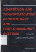 Adaptation and Transformation in Communist Systems