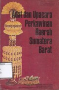 Adat dan Upacara Perkawinan Daerah Sumatera Barat