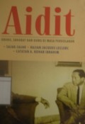 Aidit: Abang, sahabat dan guru di masa pergolakan
