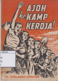 Ajoh ke Kamp Kerdja