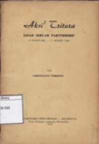 Aksi-aksi Tritura: Kisah Sebuah Partnership 10 Djanuari - 11 Maret 1966