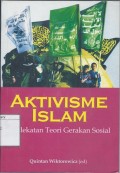 Aktivisme Islam: Pendekatan Teori Gerakan Sosial