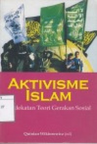 Aktivisme Islam: Pendekatan Teori Gerakan Sosial