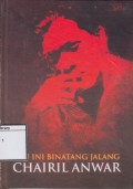 Aku Ini Binatang Jalang: Koleksi Sajak 1942-1949