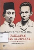 Alimin & Tan Malaka: Pahlawan yang Dilupakan