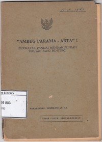 Ambeg parama-arta (berwatak pandai mendahulukan urusan jang penting)