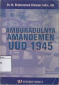 Amburadulnya Amandemen UUD 1945