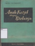 Anak Ketjil dengan Biolanja