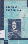 Anglo-Russica: Aspects of Cultural Relations between Great Britain and Russia in the Eighteen and Early Nineteenth Centuries