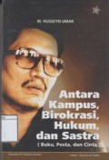 Antara Kampus, Birokrasi, Hukum, dan Sastra (Buku, Pesta, dan Cinta)