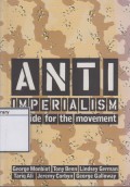 Anti Imperialism: A Guide for the Movement
