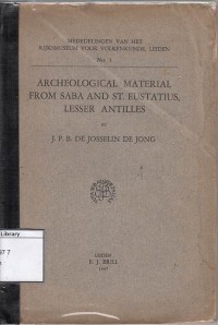 Archeological Material From Saba And ST. Eustatius, Lesser Antilles