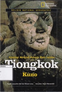 Image of Arkeologi Menguak Rahasia Masa Lampau Tiongkok Kuno