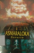 Asmaraloka: Sebuah Novel