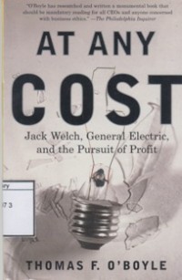 Image of At any Cost: Jack Welch, General Electric, and the Pursuit of Profit