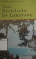 Ayo Berwisata ke Lampung