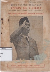 Buku Kenang-kenangan tahun ke 3 J.U.R.I (Jajasan Universitas Rakjat Indonesia) dan Hari Angkatan Perang Republik Indonesia