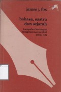 Bahasa, sastra dan Sejarah: Kumpulan Karangan Mengenai Masyarakat Pulau Roti