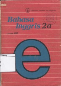 Bahasa Inggris 2a untuk SMP