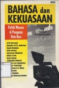 Bahasa dan Kekuasaan: Politik wacana di panggung orde baru