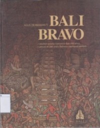 Bali Bravo: Leksikon Pelukis Tradisional Bali 200 Tahun