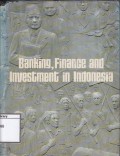 Banking, Finance and Investment in Indonesia