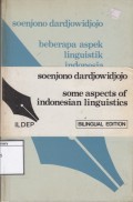 Beberapa Aspek Linguistik Indonesia = Some Aspects of Indonesian Linguistic